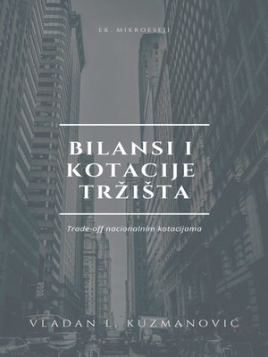 cover image of BILANSI I KOTACIJE TRŽIŠTA